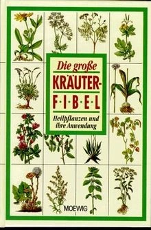 Die große Kräuterfibel. Heilpflanzen und ihre Anwendung | Buch | Zustand gut - Bild 1 von 2