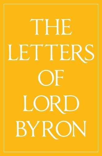Thumbnail - George Gordon Byron The Letters Of Lord Byron (taschenbuch)