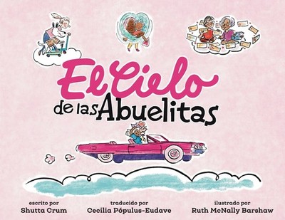 El Cielo De Las Abuelitas