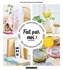 Fait par moi !: Mes petites créations à offrir (ou à gar... | Buch | Zustand gut