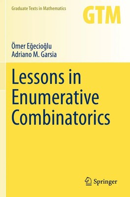 Lessons in Enumerative Combinatorics Ömer E¿ecio¿lu (u. a.) Taschenbuch xvi 2022