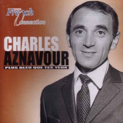 Charles Aznavour Plus Bleu Que Tes Yeux (CD) Album