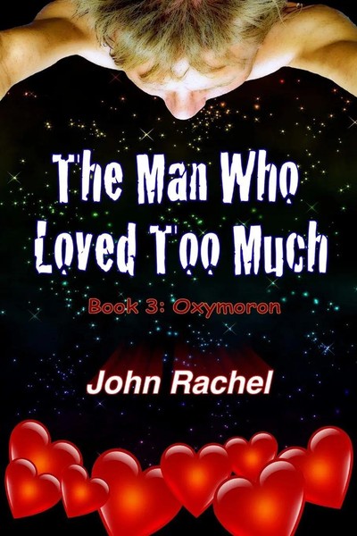 John Rachel | The Man Who Loved Too Much - Book 3 | Taschenbuch | Englisch-image