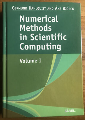Numerical Methods In Scientific Computing (2008) Germund Dahlquist Ake Bjorck