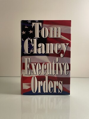 Executive Orders by Tom Clancy 1996 First Edition HC/DJ Jack Ryan Excellent VG++