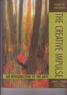 The Creative Impulse an Introduction to the Arts