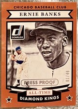 2015  Donruss - All-Time Diamond Kings Ernie Banks #19 Press Proof Silver 1/49