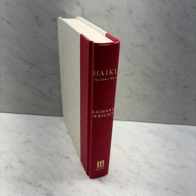 Haiku : This Other World by Richard Wright, Robert L. Tener and Yodhinobu...