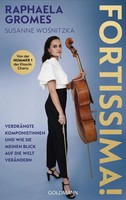 Fortissima! | Raphaela Gromes (U. A.) | Buch | 320 S. | Deutsch | 2025