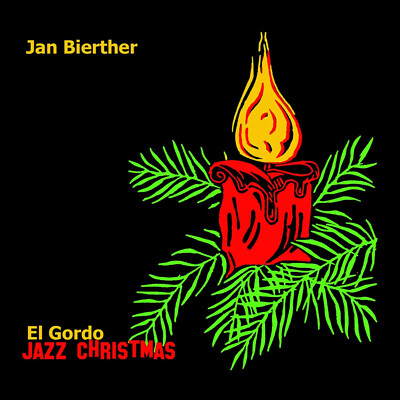 Jan Bierther : El Gordo Jazz Christmas (CD Broken Silence) 2024