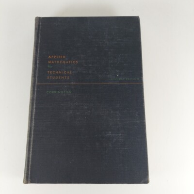 Applied Mathematics for Technical Students Revised Ed Murlan S Corrington 1952
