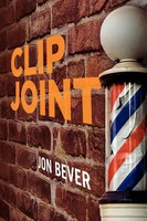 Jon Bever | Clip Joint | Taschenbuch | Englisch (2011) | Kartoniert / Broschiert