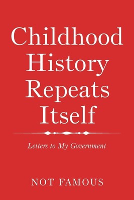 Not Famous | Childhood History Repeats Itself | Taschenbuch | Englisch (2018)