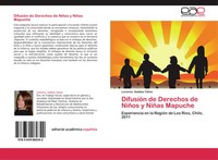 Lorenna SaldíAs YáñEz | DifusióN De Derechos De NiñOs Y NiñAs Mapuche | Buch