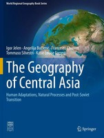 Igor Jelen (U. A.) | The Geography Of Central Asia | Taschenbuch | Englisch