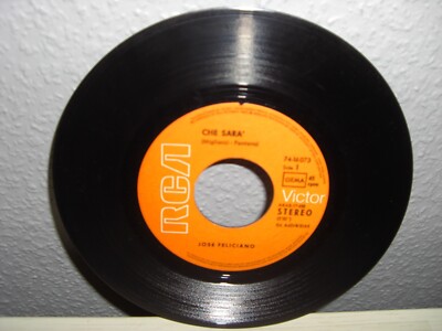 Schallplatte 7''/ JOSE FELICIANO ( CHE SARA / THERE´S NO ONE ABOUT ) Vinyl
