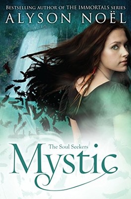 Mystic: 3 (The Soul Seekers) by Noel, Alyson 1447206835 FREE Shipping