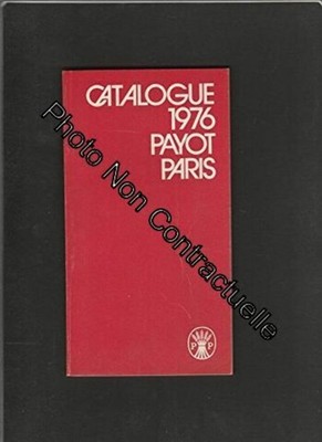Katalog 1976 von Payot Paris | Kollektiv | Sehr guter Zustand