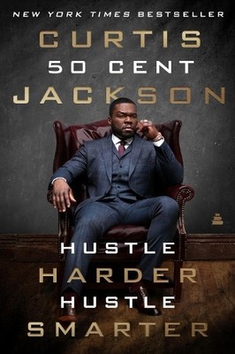 Curtis ''50 Cent'' Jackson Hustle Harder, Hustle Smarter (Taschenbuch)