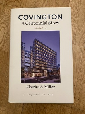 COVINGTON: A Centennial Story by Charles A. Miller / Zustand sehr gut