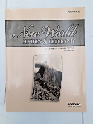 Abeka New World History & Geography Answer Key 6th Grade 1st Ed 168041 Unused