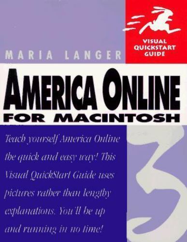 Visual Quickstart Guide Ser.: America Online 3 for Macintosh : Visual ...