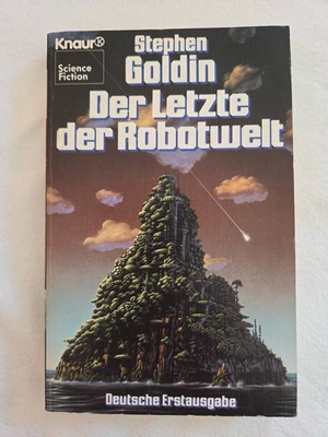 DER LETZTE DER ROBOTWELT von Stephen Goldin - Bild 1 von 4