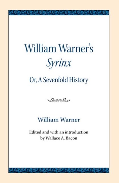 William Warner's Syrinx by Wallace A. Bacon (Paperback Book)
