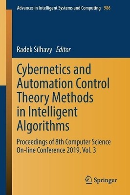 Cybernetics and Automation Control Theory Methods in Intellig... - 9783030198121