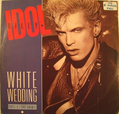 Billy Idol - White Wedding Parts I  II Shot Gun Mix - Used Vinyl R - Y5826z