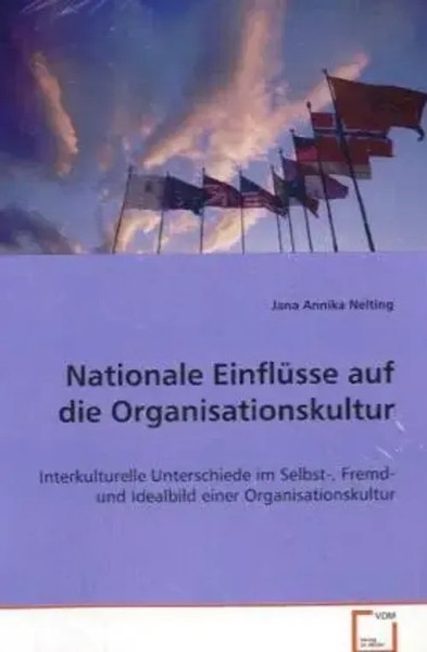 Jana Annika Nelting | Nationale EinflüSse Auf Die Organisationskultur | Buch-image