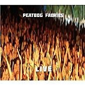 Peatbog Faeries : Live CD (2009) Value Guaranteed from eBay s biggest seller!
