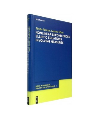 Nonlinear Second Order Elliptic Equations Involving Measures, Laurent Véron, Mo