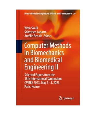 Computer Methods in Biomechanics and Biomedical Engineering II: Selected Papers 