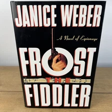 FROST THE FIDDLER By Janice Weber - Hardcover  Dustjacket 1997 1st Ed