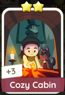 COZY CABIN Monopoly go
