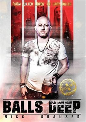 Balls Deep von Nick Krauser, Krauser, brandneu, kostenlose P&P in Großbritannien