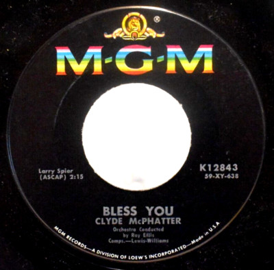 Clyde McPhatter Bless You/Let's Try Again MGM K12843 45 rpm Vinyl EX