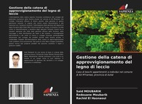 Said Moubarik (U. A.) | Gestione Della Catena Di Approvvigionamento Del Legno...