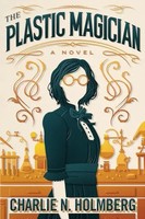 Charlie N. Holmberg | Holmberg, C: The Plastic Magician | Taschenbuch | Englisch