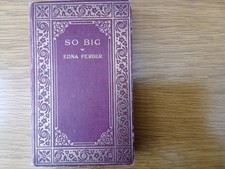 Vintage book ,So Big by Edna Ferber .The readers Library
