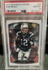 2014 Bowman Chrome Tom Brady #28 PSA. 10