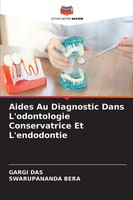Gargi Das (U. A.) | Aides Au Diagnostic Dans L'odontologie Conservatrice Et...
