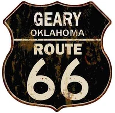 GEARY, OKLAHOMA Route 66 Shield Metal Sign Man Cave Garage 211110014210