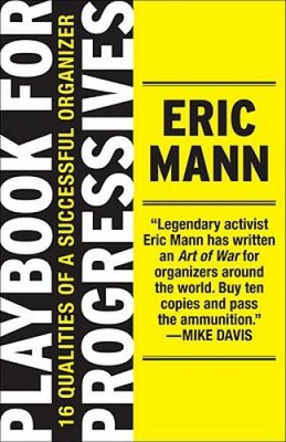 Playbook for Progressives: 16 Qualities of the Successful Organizer - VERY GOOD