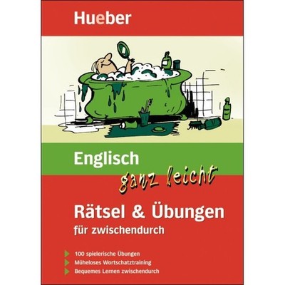 Englisch für Anfänger lernen ganz leicht: 100 Rätsel und spielerische Übungen