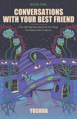 Conversations With Your Best Friend: A No-Self Help Book About The Things - GOOD