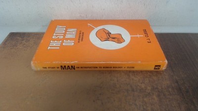 			The Study of Man, Clegg, E.J., English Universities Press Ltd, 19		