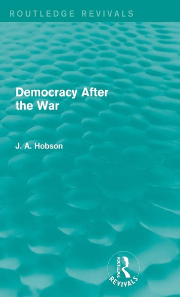 Democracy After The War (Routledge Revivals) | J. Hobson | Buch | Englisch-image
