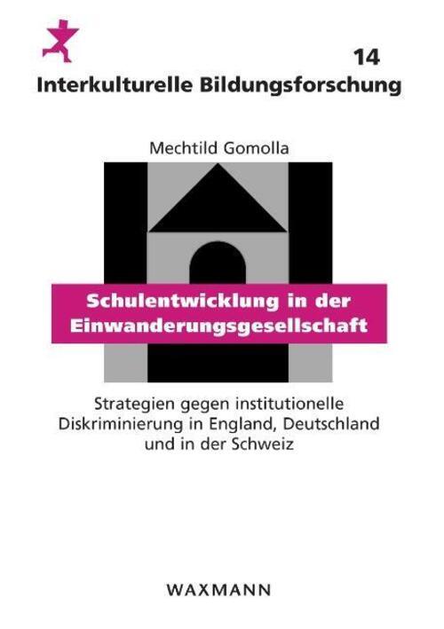 Thumbnail - Schulentwicklung In Der Einwanderungsgesellschaft Mechtild Gomolla